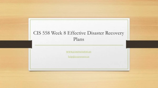 cis 558 week 8 effective disaster recovery plans