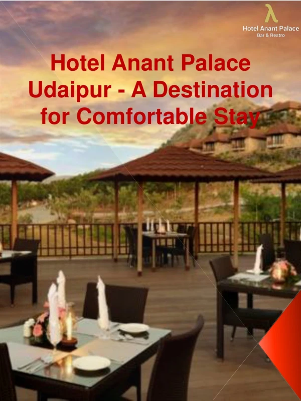 Hotel Anant Palace Udaipur - A Destination for Comfortable Stay