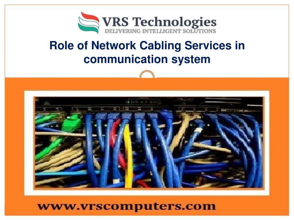 role of network cabling services in communication system