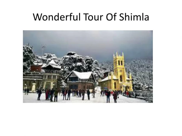 Shimla Manali Holiday Tour Packages