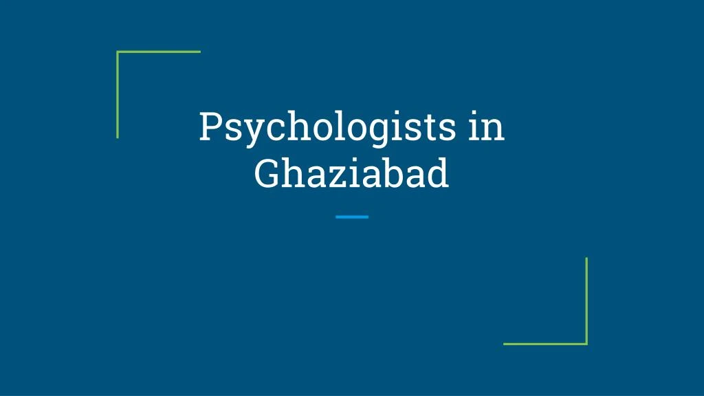 psychologists in ghaziabad
