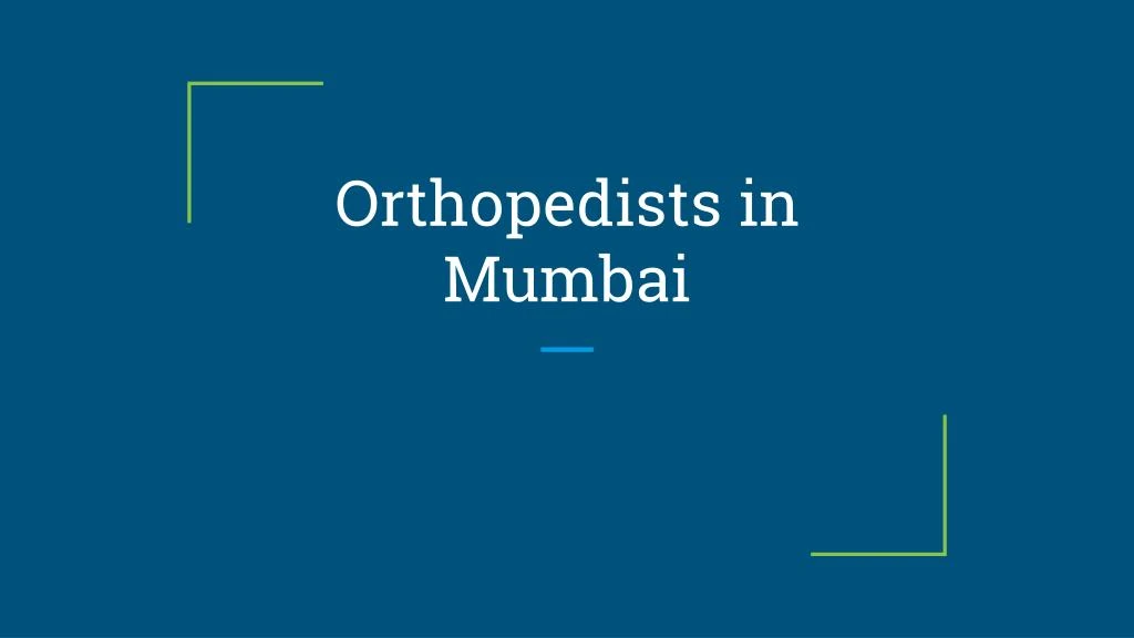 orthopedists in mumbai