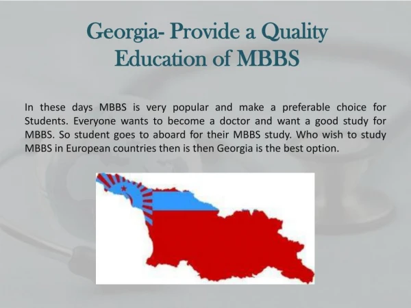 Georgia- Provide a Quality Education of MBBS