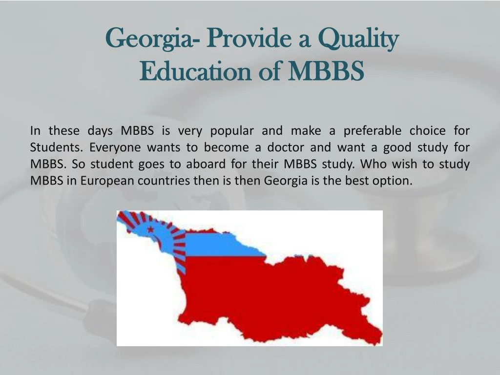 georgia provide a quality education of mbbs