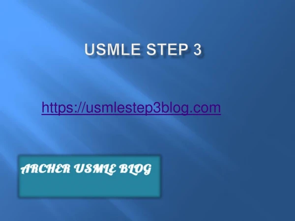 USMLE Step 3 - Usmlestep3blog.com