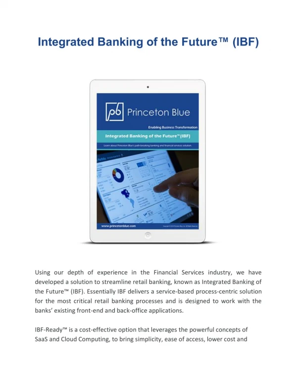 Integrated Banking of the Futureâ„¢ (IBF)