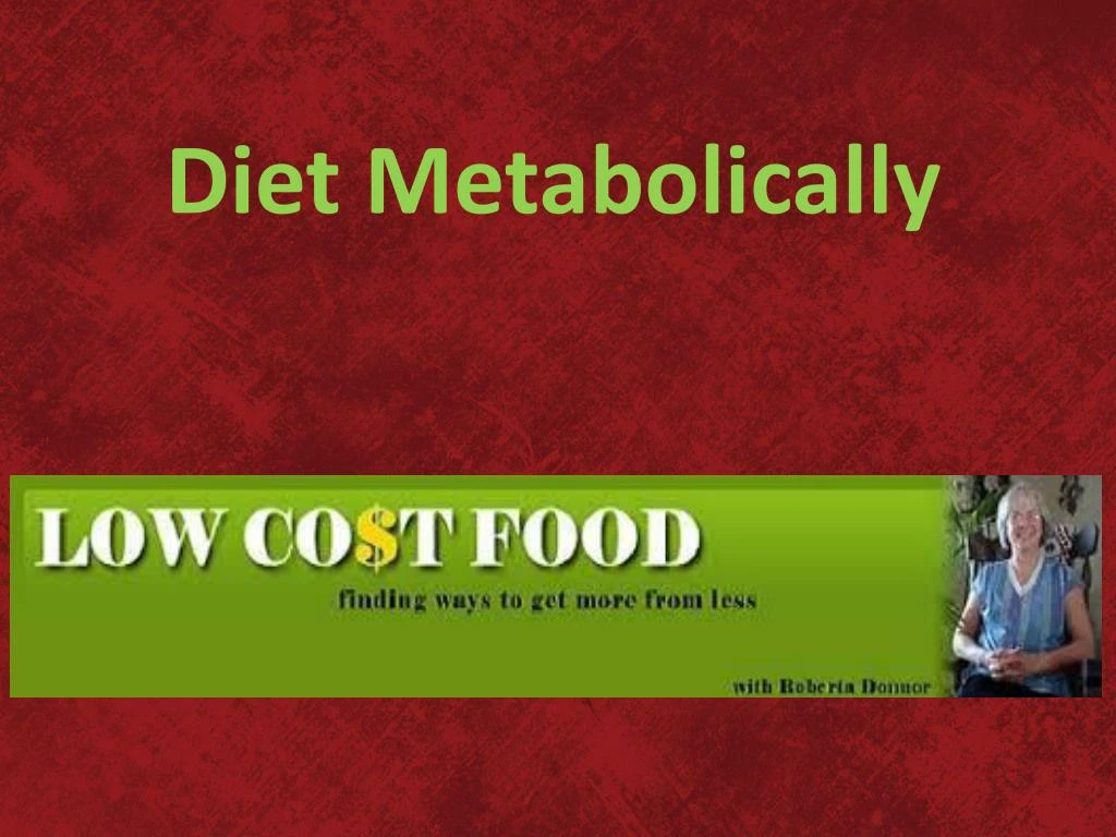 diet metabolically