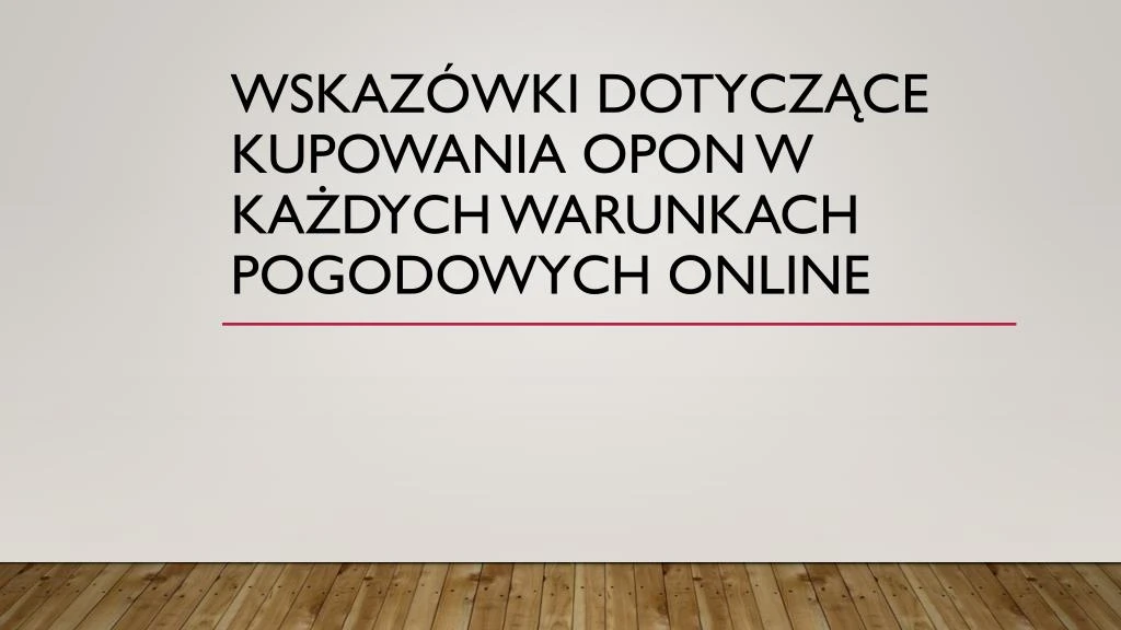 wskaz wki dotycz ce kupowania opon w ka dych warunkach pogodowych online