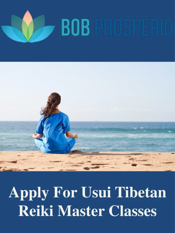 Apply For Usui Tibetan Reiki Master Classes