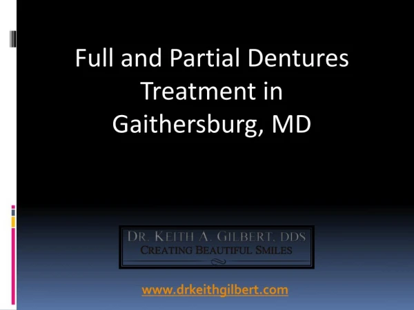 Full and Partial Dentures Treatment in Gaithersburg, MD