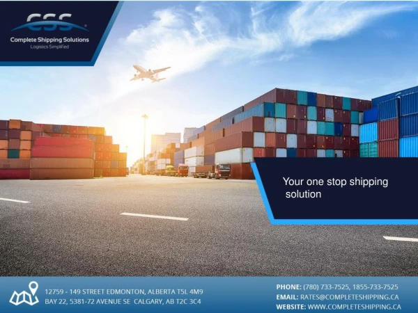 Your one stop shipping - Complete Shipping Solutions