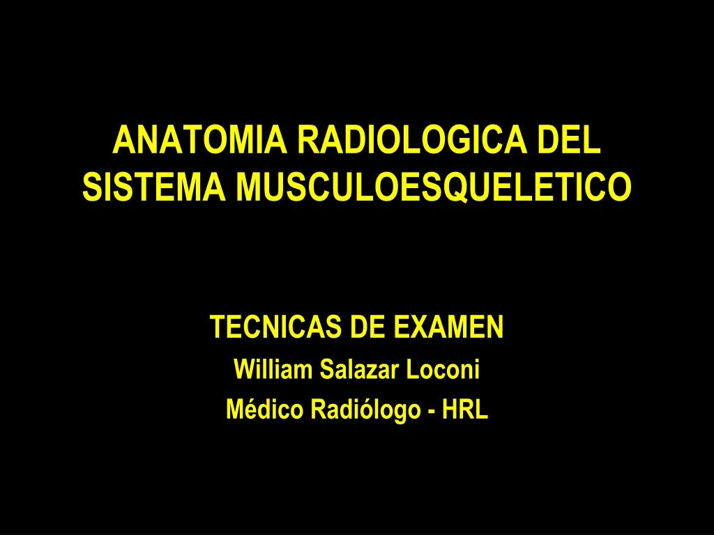 anatomia radiologica del sistema musculoesqueletico