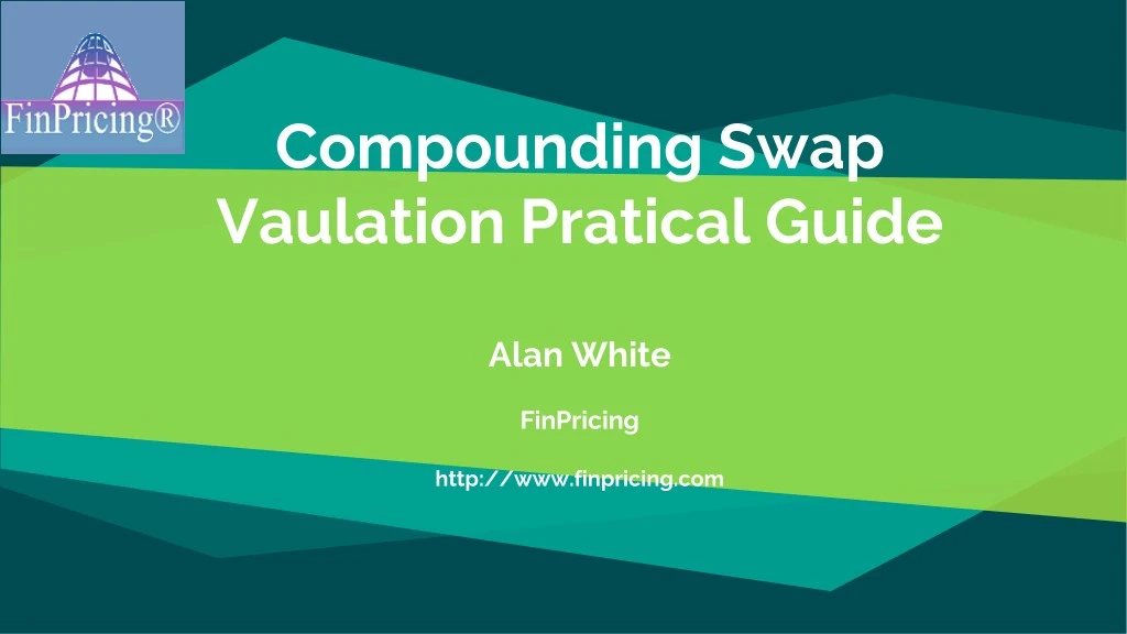 compounding swap vaulation pratical guide alan