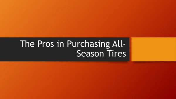 The Pros in Purchasing All-Season Tyres