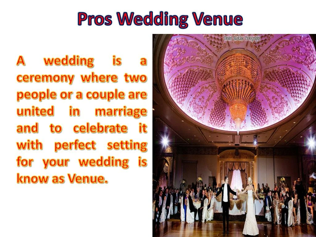 pros wedding venue
