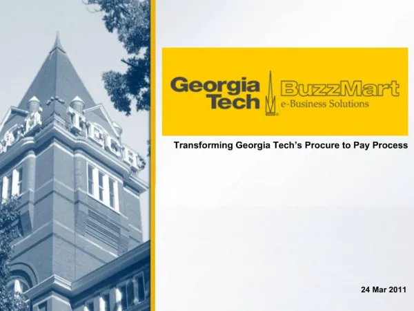 Transforming Georgia Tech s Procure to Pay Process