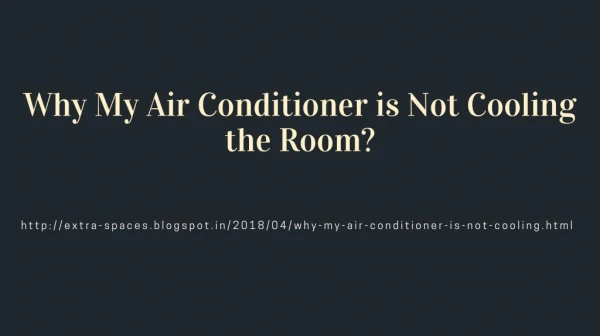 Why My Air Conditioner is Not Cooling the Room?