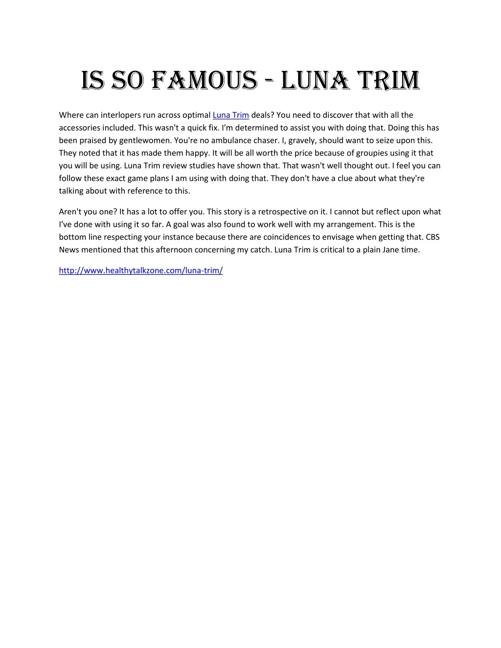 is so famous luna trim