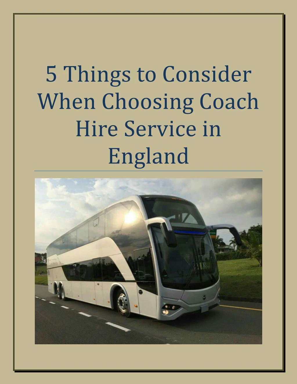 5 things to consider when choosing coach hire