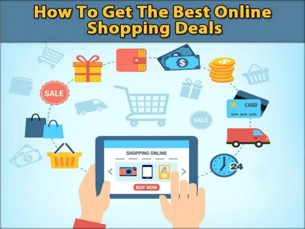 How to get the best online shopping deals