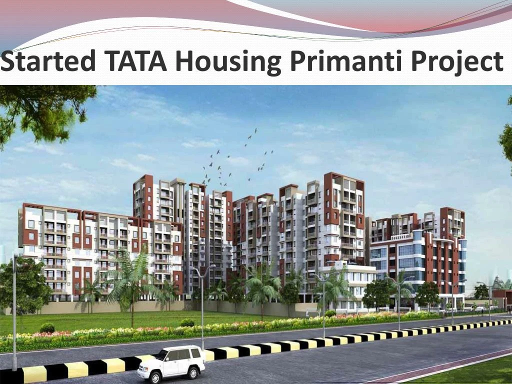 started tata housing primanti project