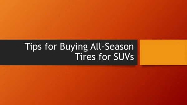 Tips for Buying All-Season Tires for SUVs