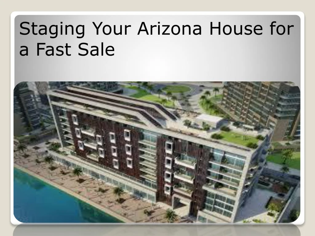 staging your arizona house for a fast sale