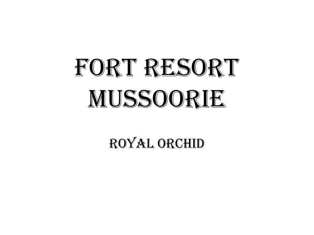 fort resort mussoorie