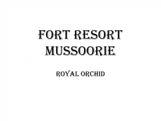 Fort Resort Mussoorie