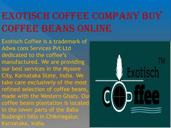 Buy Best Coffee Beans in India - Exotisch Coffee