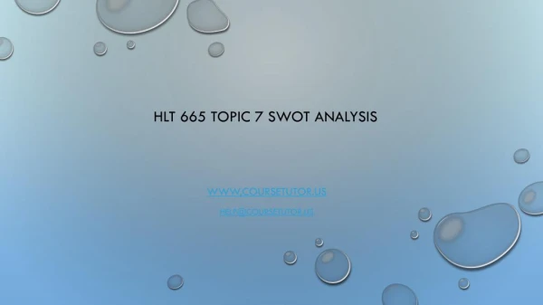 hlt 665 topic 7 swot analysis