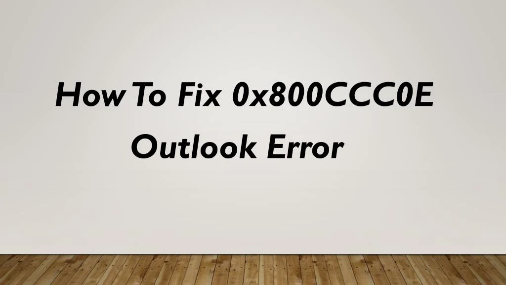 how to fix 0x800ccc0e