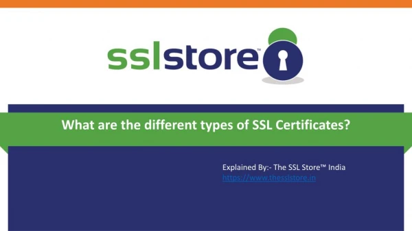 What are the different types of SSL Certificates?
