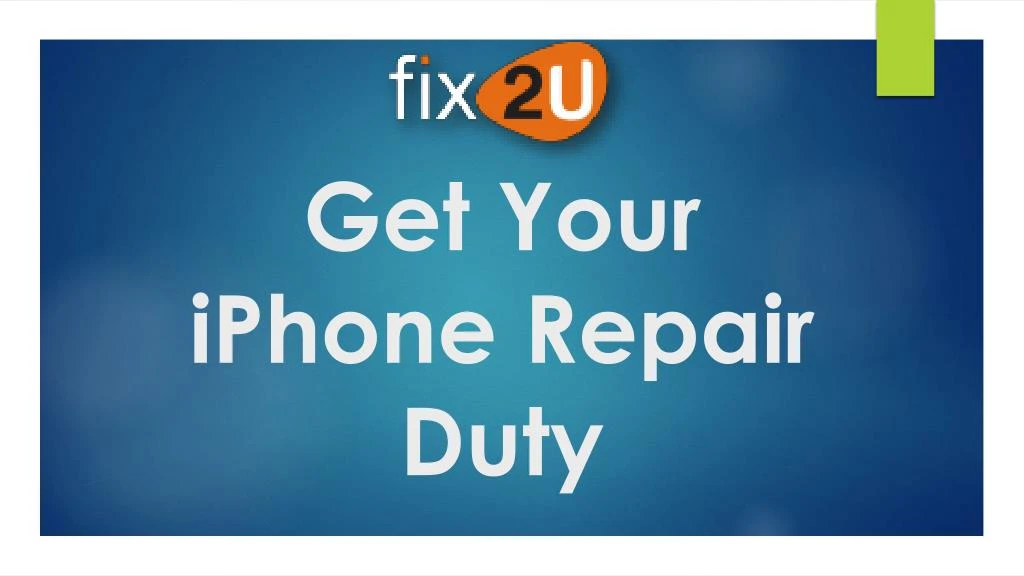 get your iphone repair duty