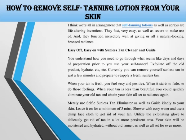 How to remove self- tanning lotion from your skin