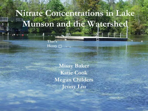 Nitrate Concentrations in Lake Munson and the Watershed