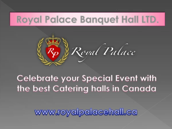 Celebrate your Special Event with the best Catering halls in Canada