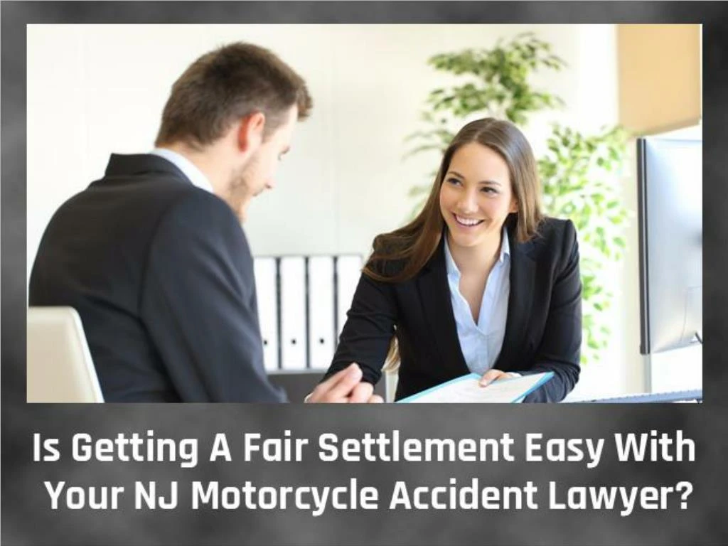 is getting a fair settlement easy with your nj motorcycle accident lawyer