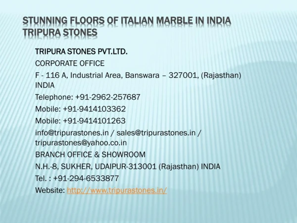 Stunning Floors of Italian marble in India Tripura Stones