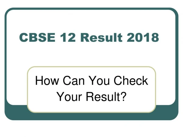 CBSE Class 12 Result 2018