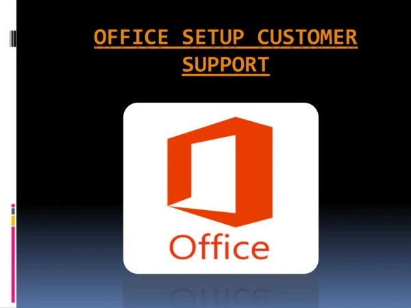 office setup customer support