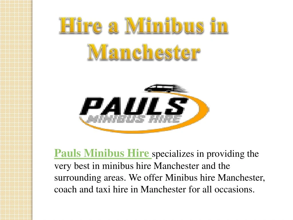 pauls minibus hire specializes in providing