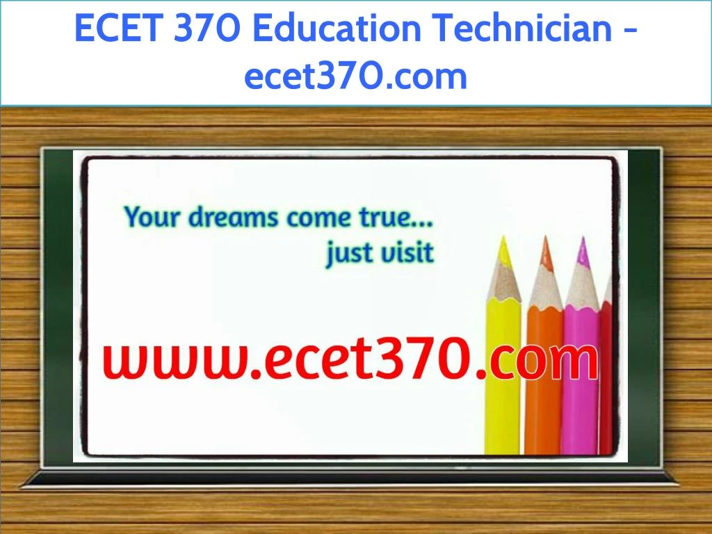 ecet 370 education technician ecet370 com