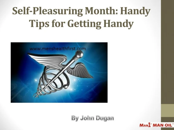 Self-Pleasuring Month: Handy Tips for Getting Handy