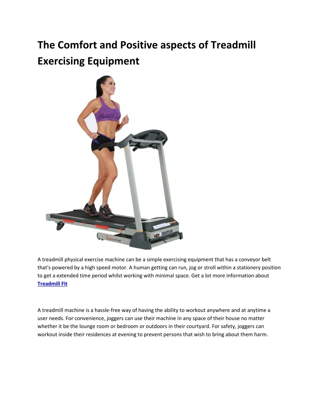 the comfort and positive aspects of treadmill