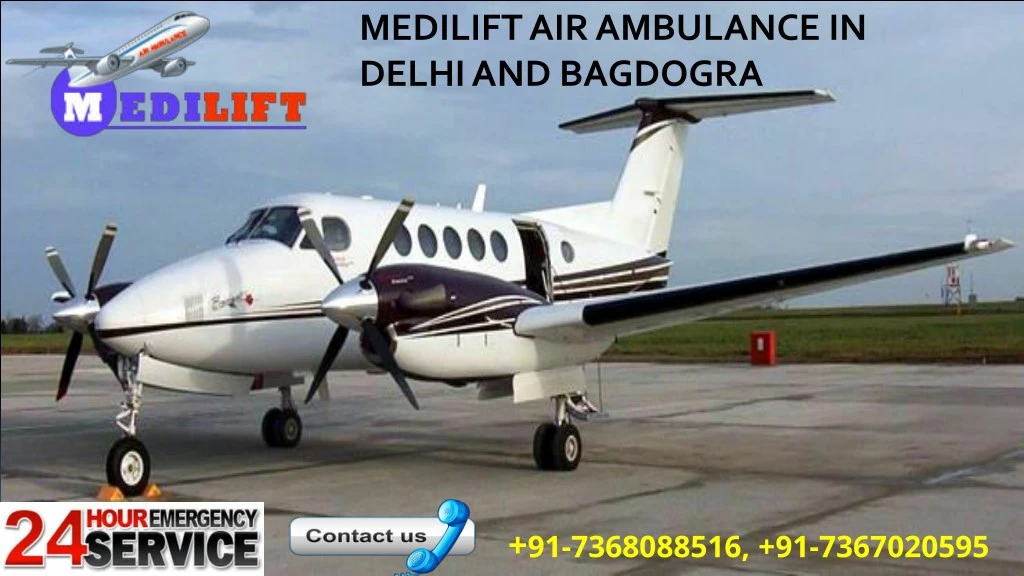 medilift air ambulance in delhi and bagdogra