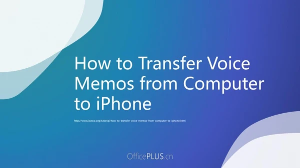 How to Transfer Voice Memos from Computer to iPhone