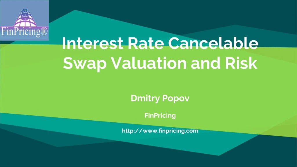 interest rate cancelable swap valuation and risk
