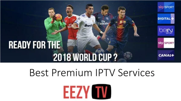 Best Premium IPTV Services - Eezytv.com