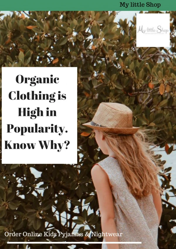 Organic Clothing is High in Popularity. Know Why?